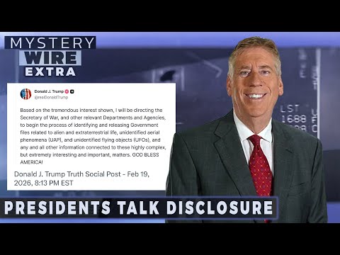 Presidents Talk Disclosure | Mystery Wire EXTRA