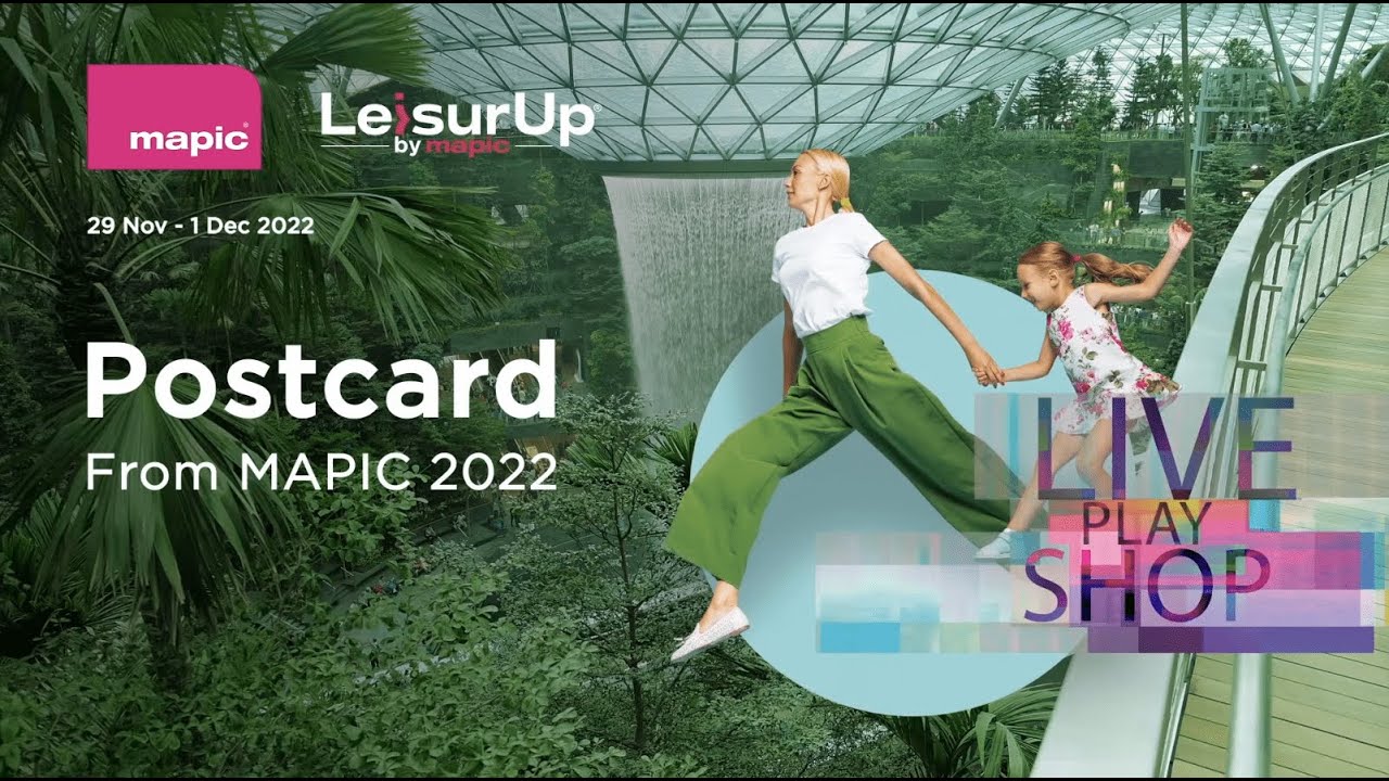 MAPIC & LeisurUp 2022 : Watch the Postcard !