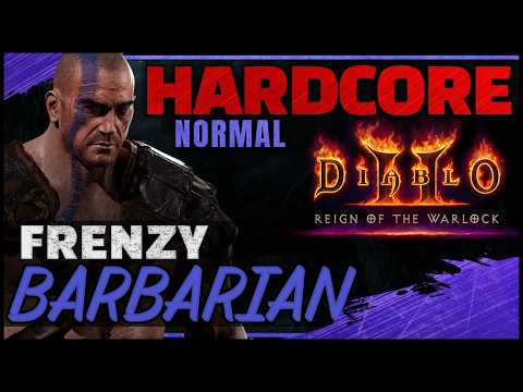 [Normal] HARDCORE Frenzy Barbarian Guided Playthrough | Diablo 2 RotW