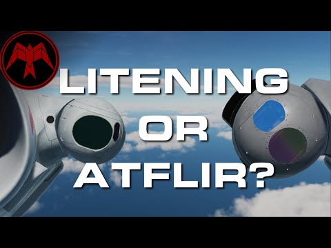 DCS: F/A-18C Hornet: ATFLIR or LITENING II Which one should you use?