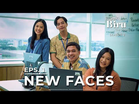 Rumah Biru The Series Season 2 | Episode 1: "New Faces"