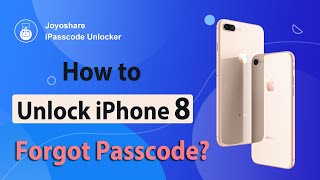 How to Unlock iPhone 8/8 Plus Forgot Passcode?