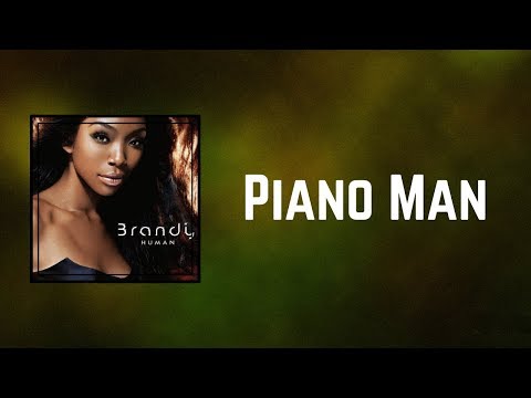 Brandy - Piano Man (Lyrics)