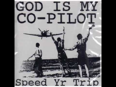 GOD IS MY CO-PILOT Speed Yr Trip (side 2)