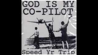 GOD IS MY CO-PILOT Speed Yr Trip (side 2)