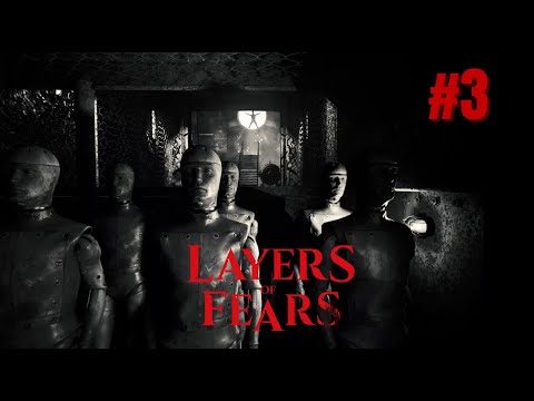 Layers of Fear (2023) Part 3 - Full Story Walkthrough | No Commentary