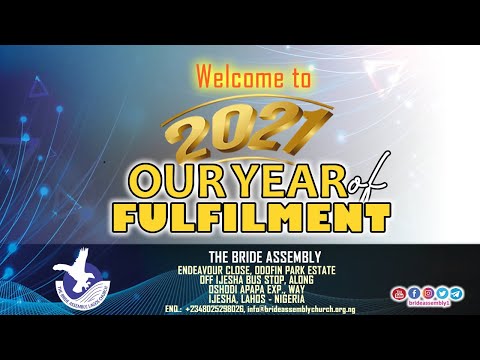 TUE.12TH JAN, 2021 LIVE SERVICE:THE BRIDE ASSEMBLY "NO MORE BONDAGE" HEALING & DELIVERANCE SERVICE