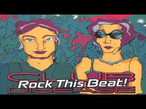 Club Disease - Rock This Beat! [2000]