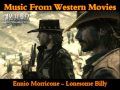 Western Music - Ennio Morricone - Lonesome Billy.wmv - WesternSaloon86 Western Music - Ennio Morricone - Lonesome Billy.wmv