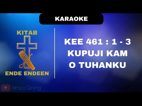 KEE GBKP 461 : 1 - 3 " KUPUJI KAM O TUHANKU " ( KARAOKE + LIRIK )