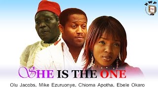She is the One   - Newest Nigerian Nollywood Movie