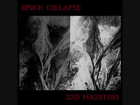 Epoch Collapse - EXO MAESTOSO [full album]