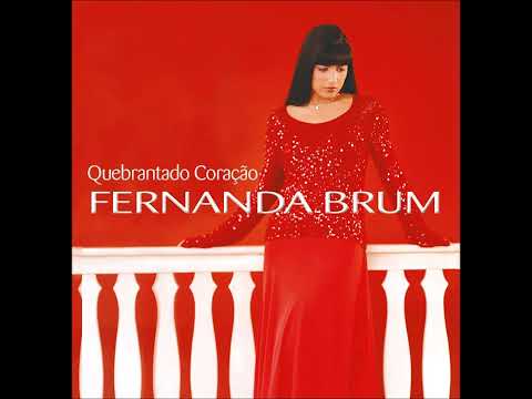 02. Um Quebrantado Coração - Fernanda Brum