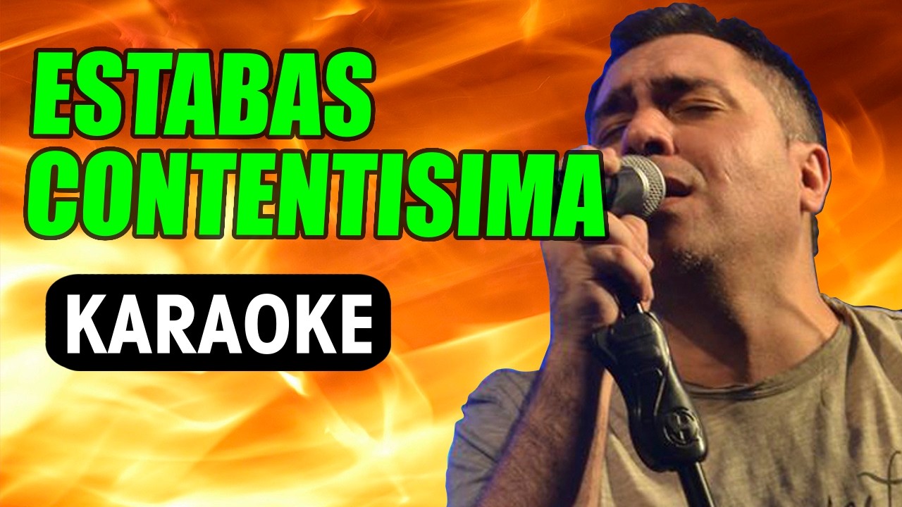 ESTABAS CONTENTISIMA - QUEMAME LOS OJOS