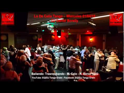 Bailando en Lo De Celia Tango: Trasnochando - M. Calo - R. Beron 1942