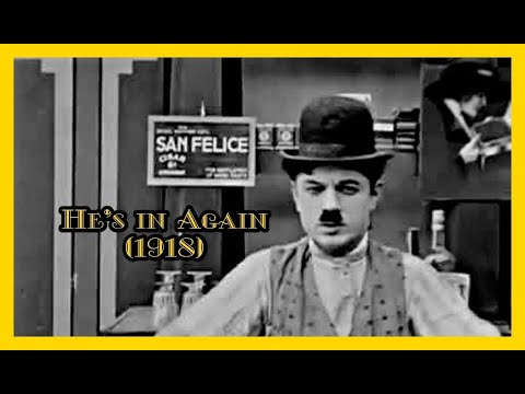 He's in Again (1918, Billy West, Oliver Hardy, Comedy, Short)