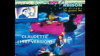 Roy Orbison - Claudette (1987 Version)
