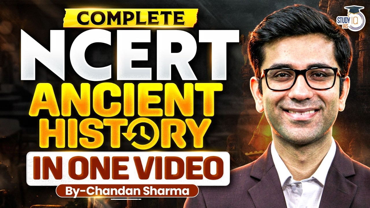 Complete NCERT Ancient History in One Shot | Class 6–12 Revision by Chandan Sir | StudyIQ IAS
