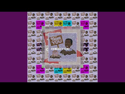 Video thumbnail for Cheeky Kid