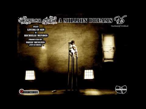 Solomon Childs - A Million Dreams  feat LivinginSin DJ Sin Richelle Mendes  Skeef