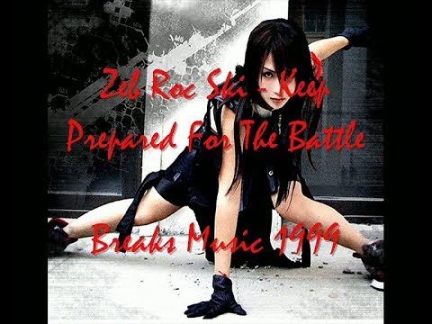 Zeb Roc Ski -  Keep Prepared For The Battle (1999) [Breaks Music]