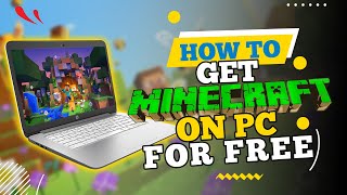 How to Get Minecraft on PC for Free (2024)