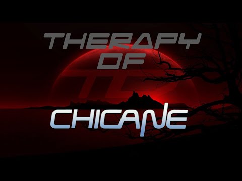 Therapy of: Chicane