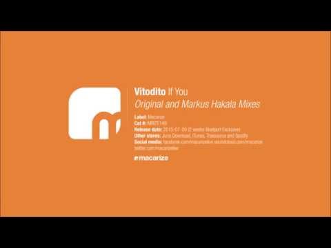 Vitodito - If You (Original Mix) [Macarize]