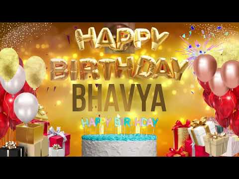 BHAVYA - Happy Birthday Bhavya