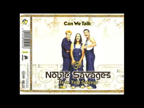 Noble Savages feat. Tobi Schlegl - Can we talk ( Radio Mix )