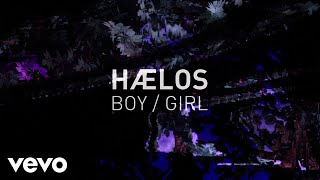 HÆLOS - Boy / Girl (Official Audio)