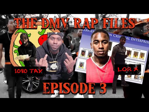 THE DMV RAP FILES: Episode 3--"1080 Tay & Lor X"