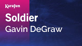 Karaoke Soldier - Gavin DeGraw *