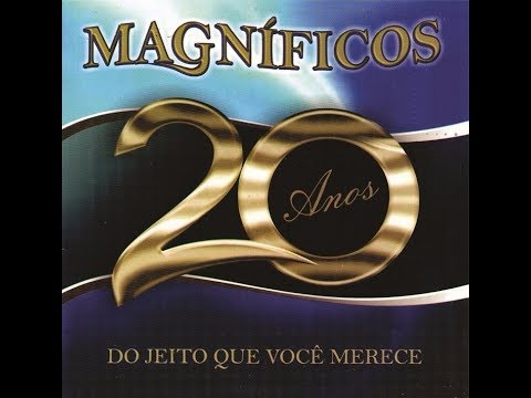 MAGNÍFICOS - Espaços e vazios (com letra)