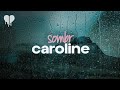 Sombr Caroline Lyrics