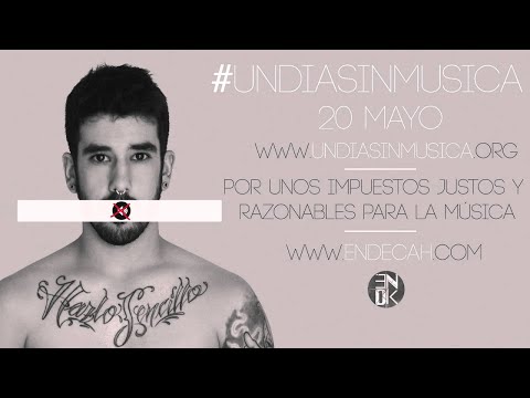 ENDECAH - #undiasinmusica 20 MAYO
