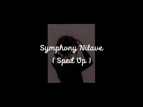Symphony Nilave  Sped Up