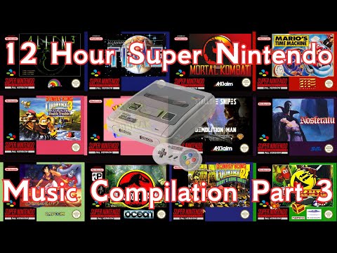 12 Hours of SNES Music | Relaxing & Nostalgic 16-Bit Soundtrack Compilation Part 3