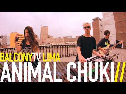 ANIMAL CHUKI - EL SOLCITO (BalconyTV)