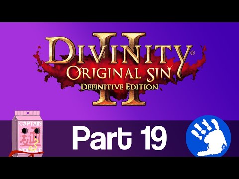 Divinity: Original Sin 2 I Let's Play with CaptainNoodle | Part 19