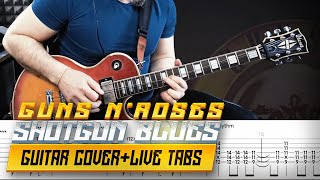 Shotgun Blues | Guns n&#39; Roses | guitar cover with solo + live tabs
