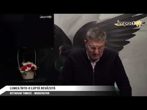 Lumea într-o Luptă Nevăzută - Octavian Timoce, moderator