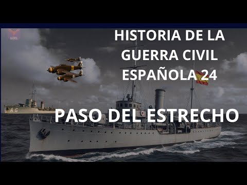 HISTORY OF THE CIVIL WAR 24. CROSSING THE STRAIT