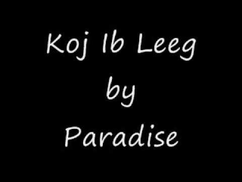 Paradise - Koj Ib Leeg