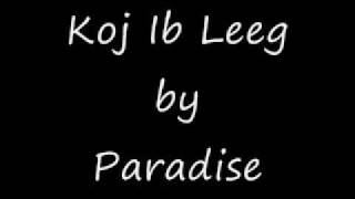 Paradise - Koj Ib Leeg