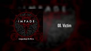 08. IMPADE - Victim (Remastered Version)