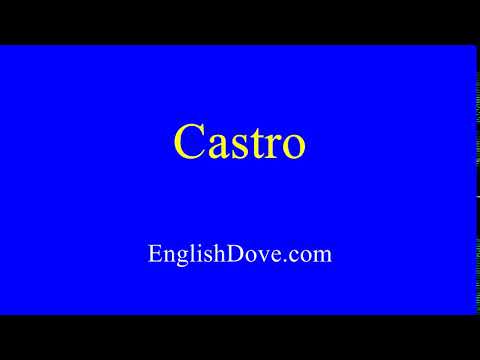 How to pronounce Castro in American English.