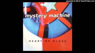 Mystery Machine - Heart of Glass (cover)
