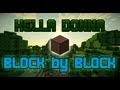 Block by Block Minecraft Song Parody by Hella ...