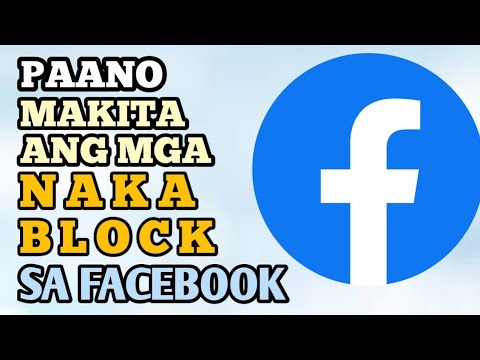 PAANO MAKITA ANG MGA NAKA BLOCK SA FACEBOOK 2023 / SEE BLOCK LIST ON FACEBOOK 2023